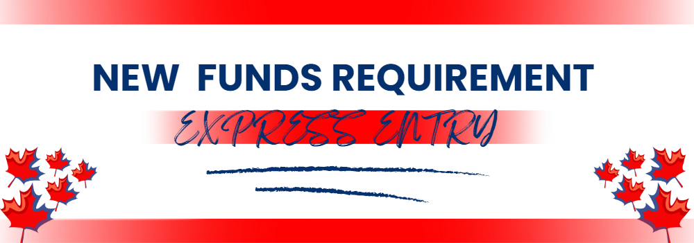 Update Funds Requirement For Express Entry
